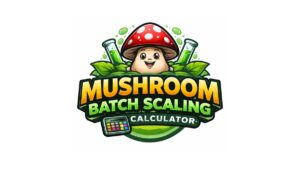 Mushroom Batch Scaling Calculator