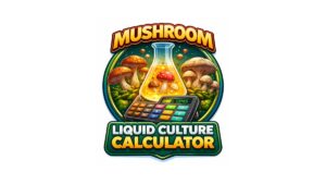 Mushroom Liquid Culture Calculator