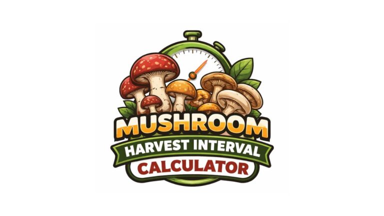 Mushroom Harvest Interval Calculator