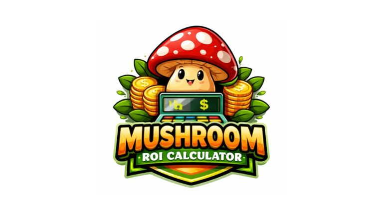 Mushroom ROI Calculator